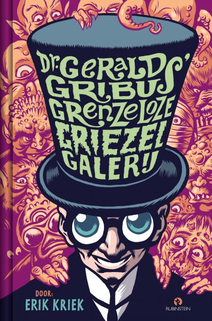 Dr Gerald Gribus grenzeloze griezelgalerij