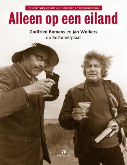 Alleen op een eiland - Godfried Bomans en Jan Wolkers op Rottumerplaat