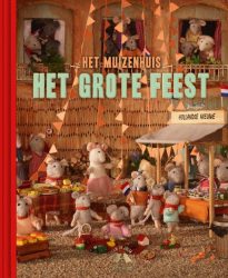 Het Muizenhuis - Het grote feest