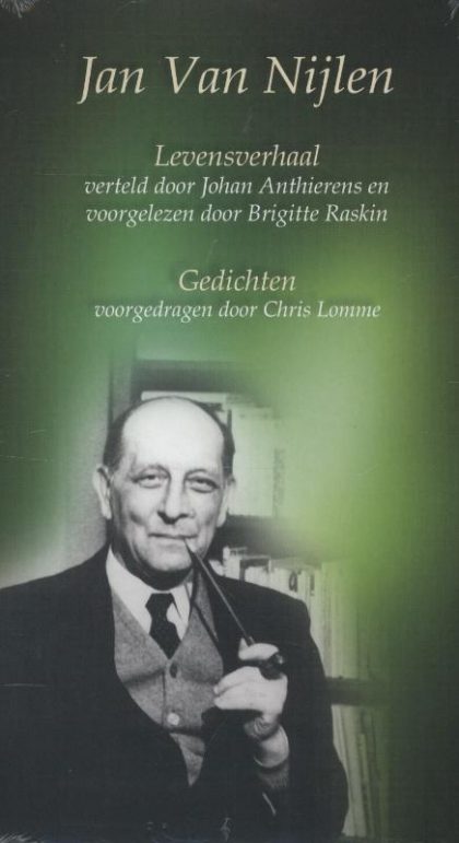 Jan van Nijlen Levensverhaal & Gedichten Jan van Nijlen Levensverhaal & Gedichten
