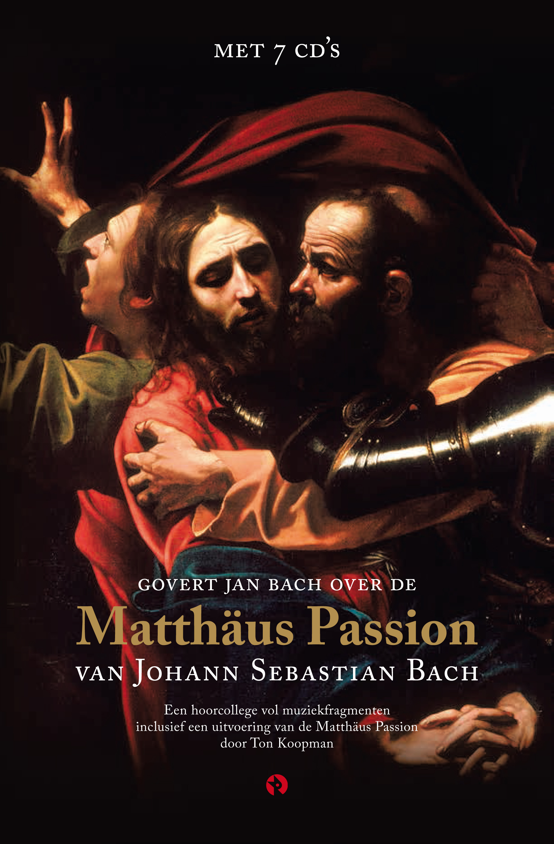Govert Jan Bach over de Matthäus Passion van Johann Sebastian Bach - Hernieuwde uitgave