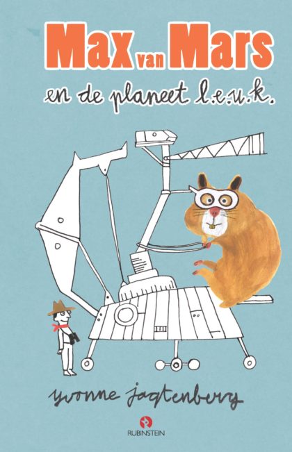 Max van Mars en de planeet l.e.u.k. Max van Mars en de planeet l.e.u.k.