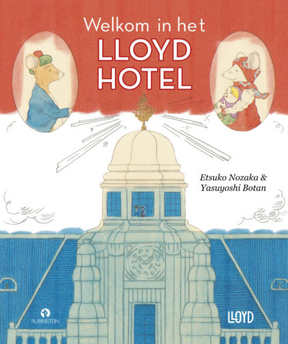 Welkom in het Lloyd Hotel