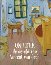 Ontdek de wereld van Vincent van Gogh