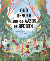 Oud genoeg om de aarde te redden 2