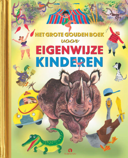 Het Gouden Boek voor eigenwijze kinderen