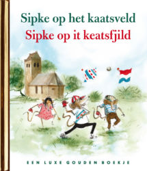 Sipke op het kaatsveld / Sipke op it keatsfjild