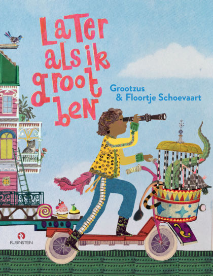 Later als ik groot ben Later als ik groot ben