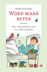 Word maar beter. Gedichtjes 1