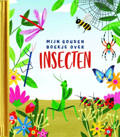 Mijn Gouden Boekje over insecten Mijn Gouden Boekje over insecten
