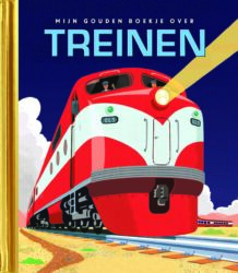 Mijn Gouden Boekje over treinen 1