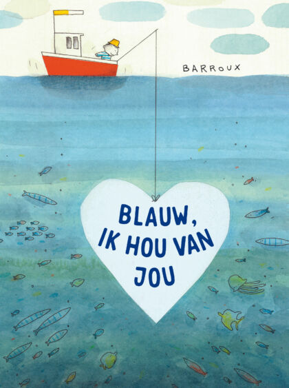 Blauw, ik hou van jou 1