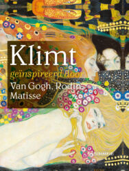 Klimt geïnspireerd door Van Gogh, Rodin, Matisse 2
