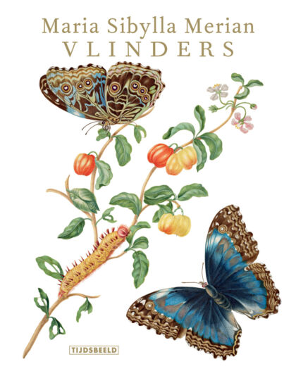 Maria Sibylla Merian. Vlinders
